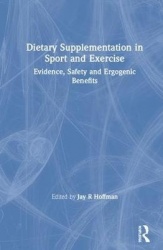 Dietary Supplementation in Sport and Exercise - Evidence, Safety and Ergogenic Benefits
