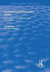 Community Involvement in Health - From Passive Recipients to Active Participants