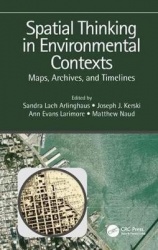 Spatial Thinking in Environmental Contexts - Maps, Archives, and Timelines