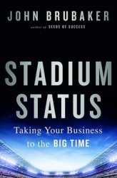 Stadium Status - Taking Your Business to the Big Time
