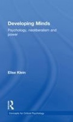 Developing Minds - Psychology, neoliberalism and power