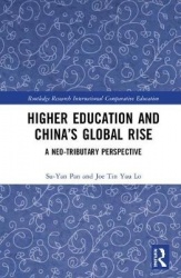 Higher Education and China’s Global Rise - A Neo-tributary Perspective