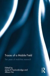 Traces of a Mobile Field - Ten Years of Mobilities Research