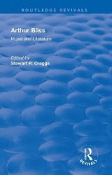 Arthur Bliss - Music and Literature
