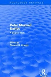 Peter Maxwell Davies - A Source Book