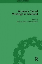 Women's Travel Writings in Scotland - Volume I