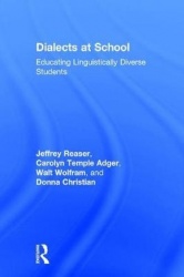 Dialects at School - Educating Linguistically Diverse Students