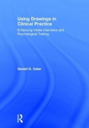 Using Drawings in Clinical Practice - Enhancing Intake Interviews and Psychological Testing