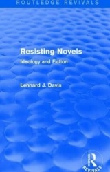 Resisting Novels (Routledge Revivals) - Ideology and Fiction