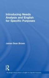 Introducing Needs Analysis and English for Specific Purposes