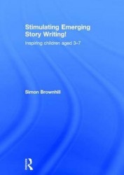 Stimulating Emerging Story Writing! - Inspiring children aged 3–7