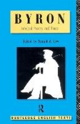 Byron: Selected Poetry and Prose