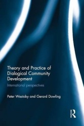 Theory and Practice of Dialogical Community Development - International Perspectives