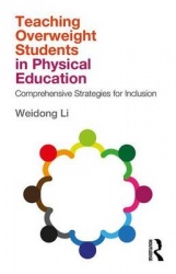 Teaching Overweight Students in Physical Education - Comprehensive Strategies for Inclusion