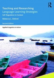 Teaching and Researching Language Learning Strategies - Self-Regulation in Context, Second Edition