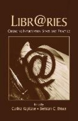 Libr@ries - Changing Information Space and Practice