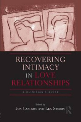 Recovering Intimacy in Love Relationships - A Clinician's Guide