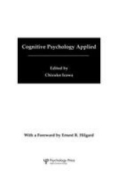 Cognitive Psychology Applied - A Symposium at the 22nd International Congress of Applied Psychology