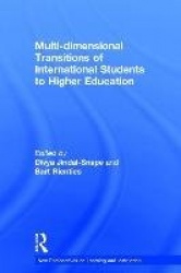 Multi-dimensional Transitions of International Students to Higher Education