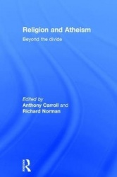 Religion and Atheism - Beyond the Divide