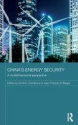 China's Energy Security - A Multidimensional Perspective