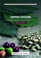 Coffee Culture - Local Experiences, Global Connections