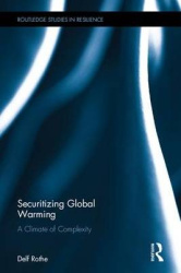 Securitizing Global Warming - A Climate of Complexity