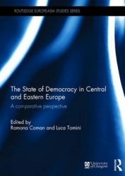 The State of Democracy in Central and Eastern Europe - A Comparative Perspective