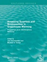 Assessing Surprises and Nonlinearities in Greenhouse Warming - Proceedings of an Interdisciplinary Workshop
