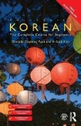 Colloquial Korean - The Complete Course for Beginners