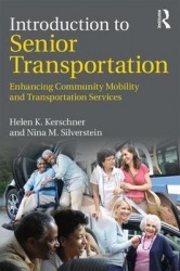 Introduction to Senior Transportation - Enhancing Community Mobility and Transportation Services