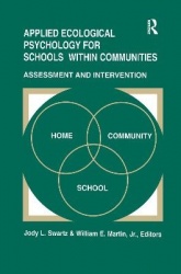 Applied Ecological Psychology for Schools Within Communities - Assessment and Intervention