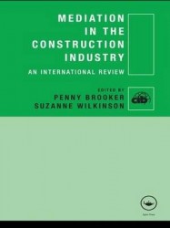 Mediation in the Construction Industry - An International Review