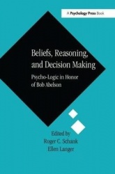 Beliefs, Reasoning, and Decision Making - Psycho-Logic in Honor of Bob Abelson