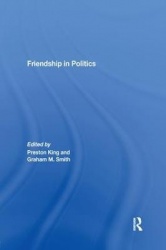 Friendship in Politics - Theorizing Amity in and between States