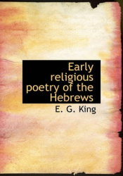 Early Religious Poetry of the Hebrews