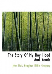 The Story of My Boy Hood and Youth