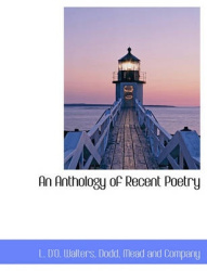 An Anthology of Recent Poetry