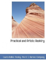 Practical and Artistc Basktry