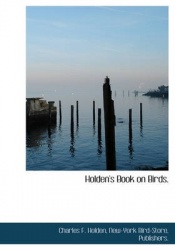 Holden's Book on Birds.