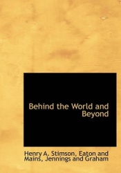 Behind the World and Beyond