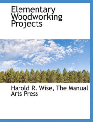 Elementary Woodworking Projects