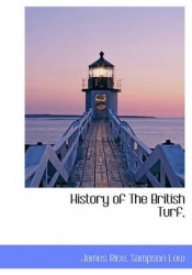 History of the British Turf,