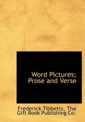 Word Pictures; Prose and Verse