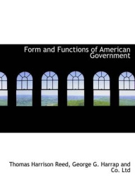 Form and Functions of American Government