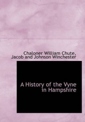 A History of the Vyne in Hampshire