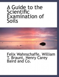 A Guide to the Scientific Examination of Soils