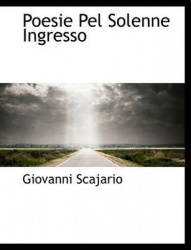 Poesie Pel Solenne Ingresso