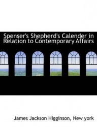 Spenser's Shepherd's Calender in Relation to Contemporary Affairs