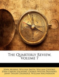 The Quarterly Review, Volume 7